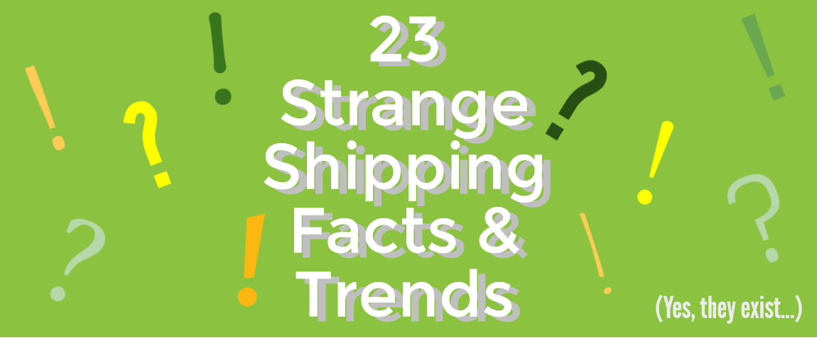 Shipping Industry Trends 23 Strange Facts Container Shipping News Facts Trends Shippo
