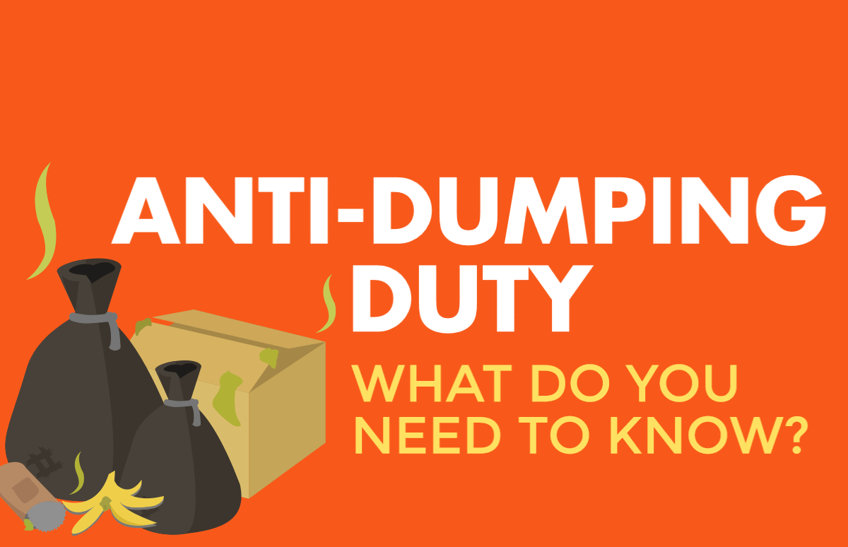 UK Anti-Dumping Duty - Everything You Need To Know
