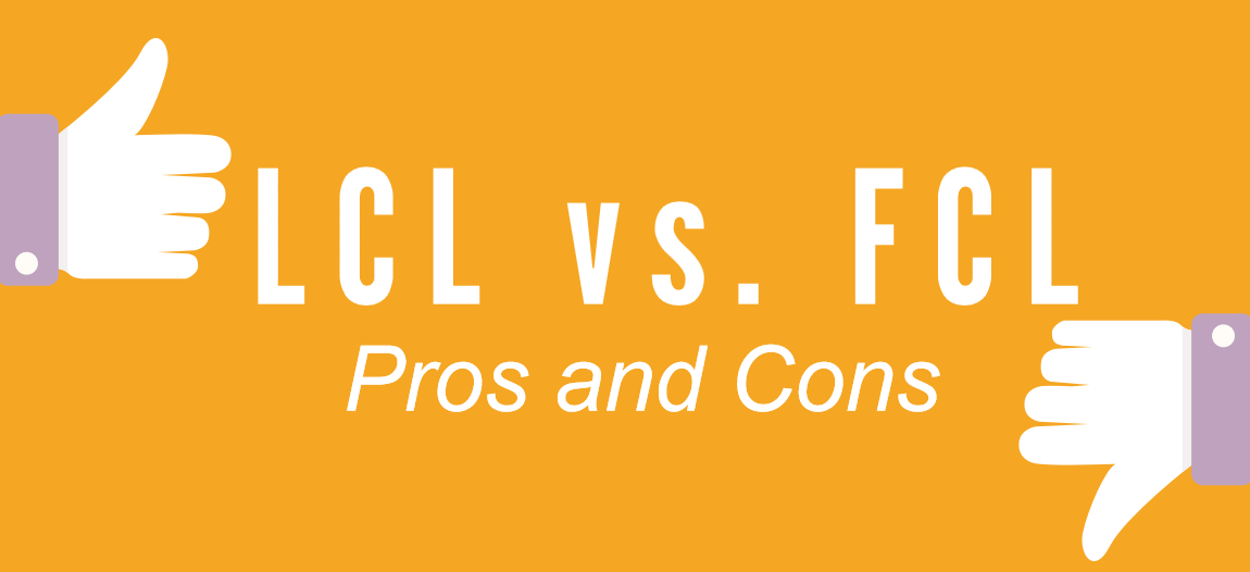 LCL vs FCL shipping