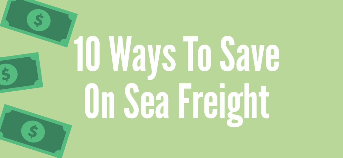 how to save money when using sea freight