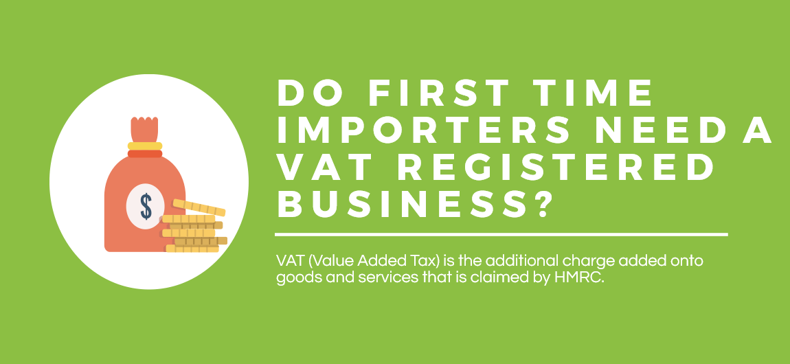 Do i need to register for vat as a first time importer?