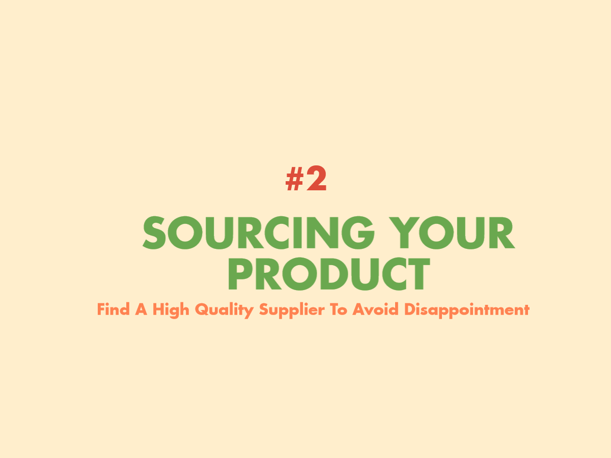 Sourcing your product
