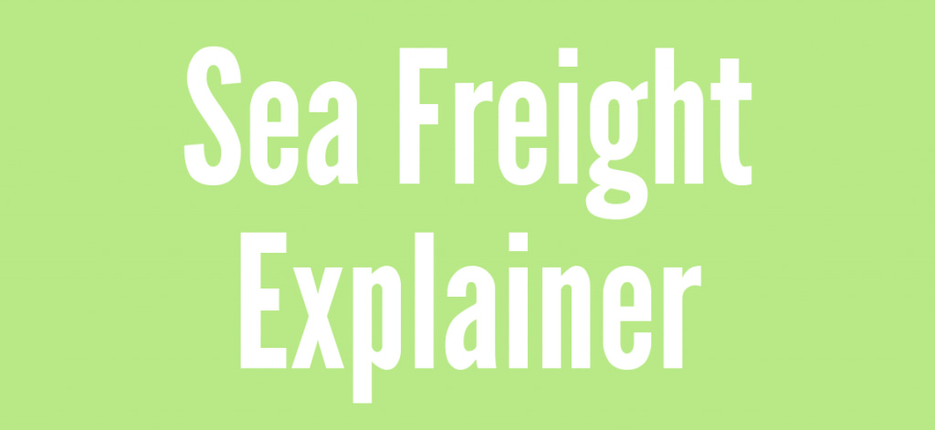 Sea Freight Explained: The Ultimate Import Guide - Shippo-LCL Shipping ...